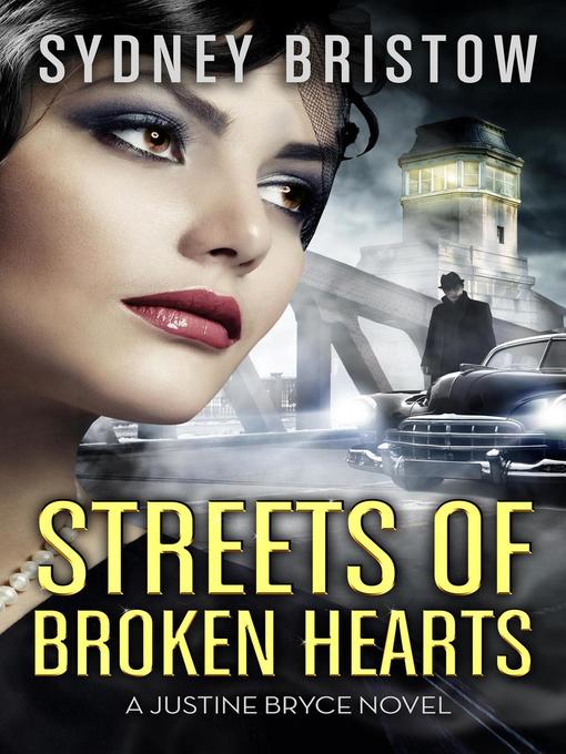 Title details for Streets of Broken Hearts by Sydney Bristow - Available